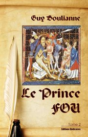 Le prince fou (tome 2) cover image