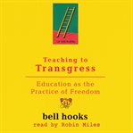 Teaching to Transgress