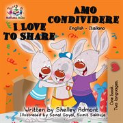 I love to share - amo condividere cover image