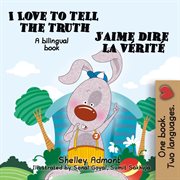 I love to tell the truth - j'aime dire la vérité cover image