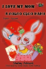 I love my mom: english russian bilingual book cover image