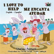 I love to help me encanta ayudar (spanish children's book) cover image