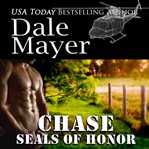 Chase : SEALs of Honors. Book 10 cover image
