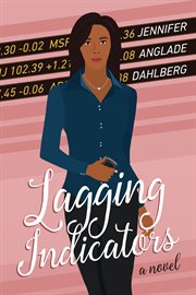 Lagging indicators : a novel cover image