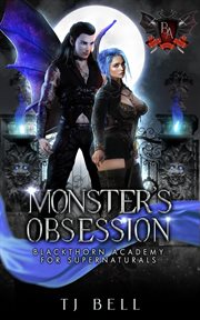 Monster's Obsession : Blackthorn Academy for Supernaturals cover image