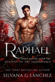 Raphael : Speed Dating with the Denizens of the Underworld cover image