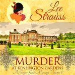 Murder at Kensington Gardens cover image