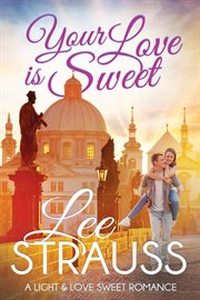 Your Love Is Sweet cover image