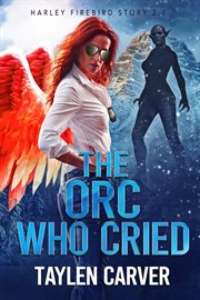The orc who cried cover image