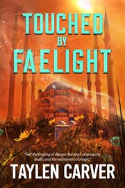 Touched by faelight cover image