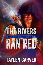The rivers ran red cover image