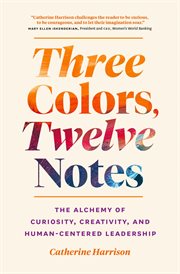 Three Colors, Twelve Notes cover image