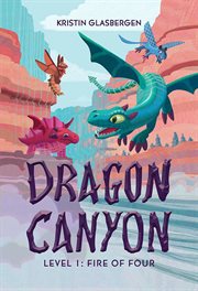 Dragon canyon. level 1. Fire of Four cover image