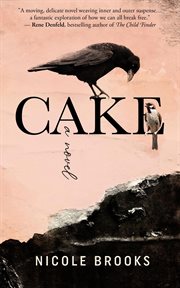 Cake : a novel cover image
