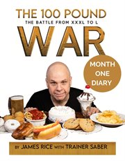 The 100 Pound War Month One Diary cover image
