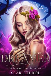 Dreamer: a faraway high fairytale cover image