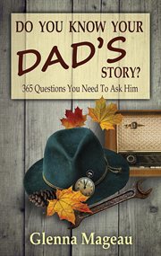 Do you know your dad's story? the unasked questions cover image