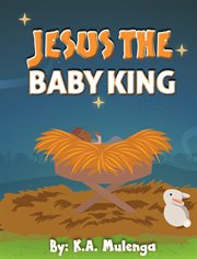 Jesus, the Baby King cover image