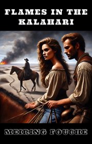 Flames in the Kalahari cover image
