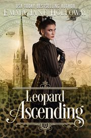 Leopard ascending: a novel of gaslight and magic cover image