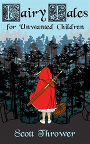 Fairy tales for unwanted children cover image