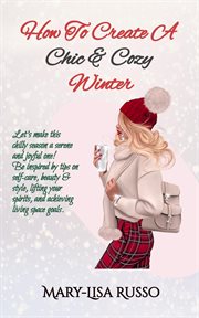 How to Create a Chic & Cozy Winter cover image