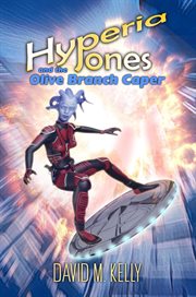 Hyperia jones and the olive branch caper cover image