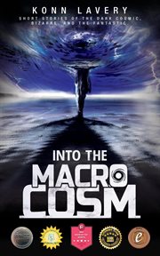 Into the macrocosm cover image