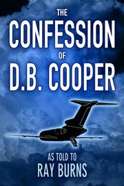 The Confession of D.B. Cooper cover image