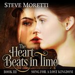 The heart beats in time. Time Travel Powered by Music cover image