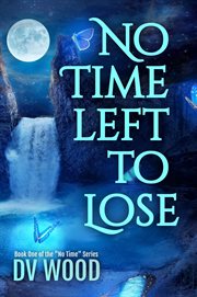 No time left to lose cover image