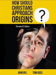 How should Christians approach origins? cover image