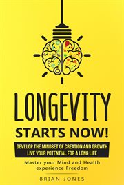 Longevity starts now cover image
