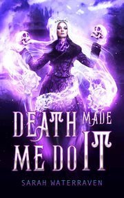 Death made me do it cover image