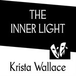 The inner light. an Audioshort cover image