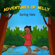 Adventures of nelly "spring vale" cover image
