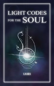 Light Codes for the Soul cover image