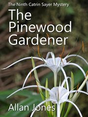 The Pinewood Gardener cover image