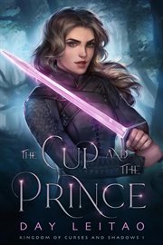 The Cup and the Prince cover image