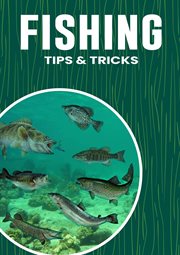 Fishing Tips & Tricks cover image