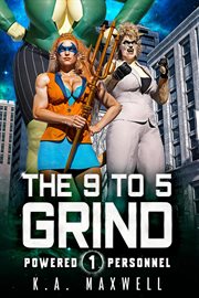 The 9 to 5 Grind cover image
