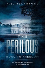 The perilous road to freedom cover image