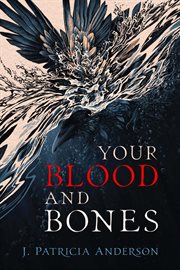 Your Blood and Bones cover image