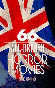 66 all-british horror movies : British Horror Movies cover image