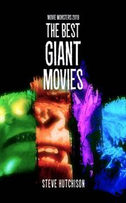 The Best Giant Movies (2019) : Movie Monsters cover image