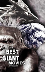 The Best Giant Movies (2020) : Movie Monsters cover image
