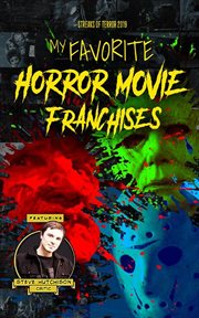 My Favorite Horror Movie Franchises cover image