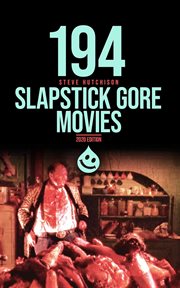 194 Slapstick Gore Movies cover image