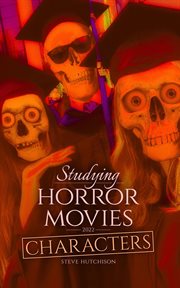 Studying Horror Movies: Characters (2022) : characters cover image