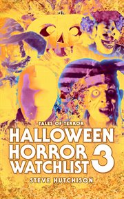 Halloween Horror Watchlist 3 : Times of Terror cover image